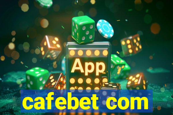 cafebet com